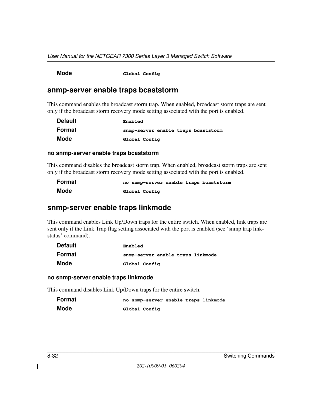 NETGEAR 7300 Series user manual Snmp-server enable traps bcaststorm, Snmp-server enable traps linkmode 