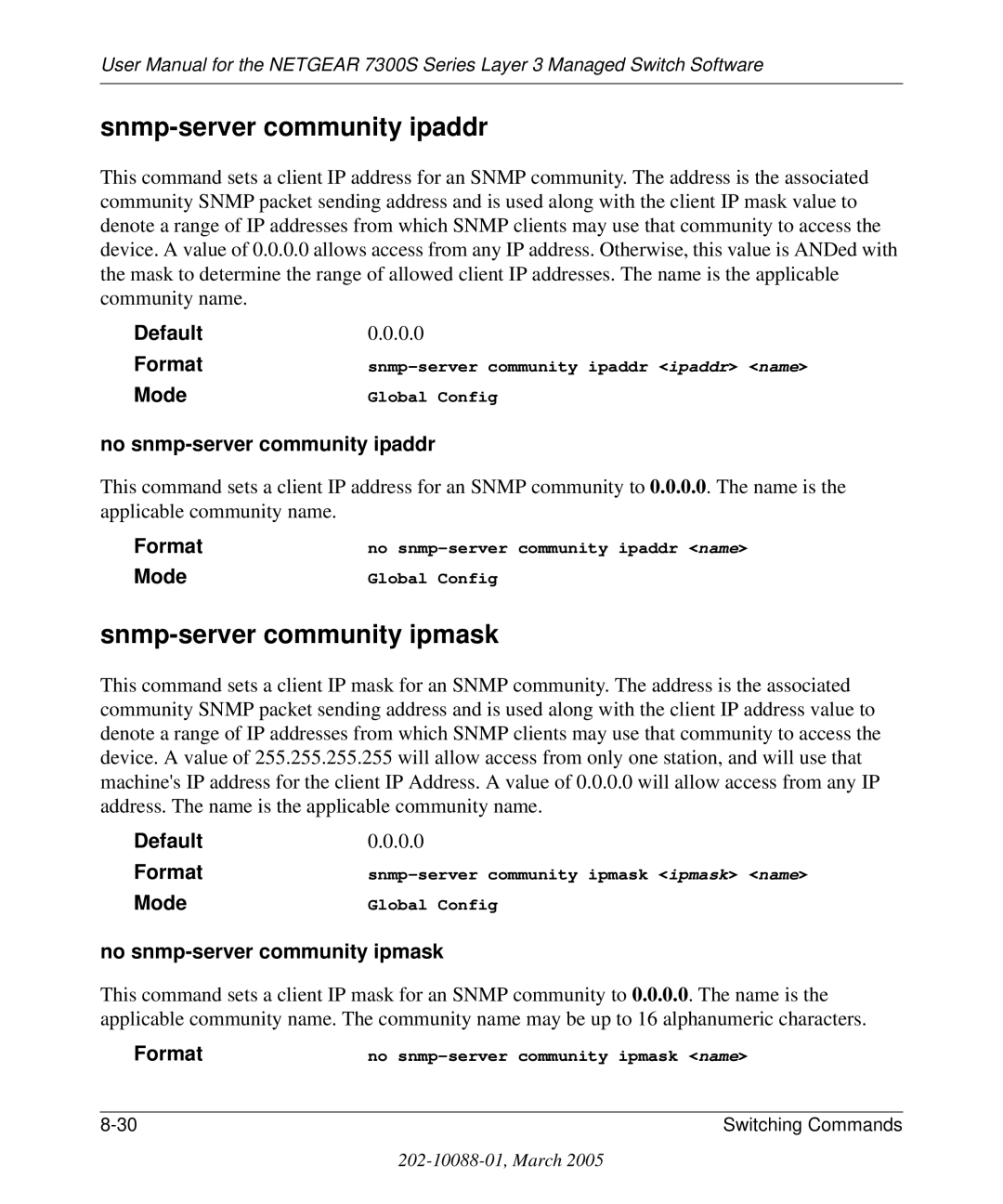 NETGEAR 7300S manual Snmp-server community ipaddr, Snmp-server community ipmask, No snmp-server community ipaddr 