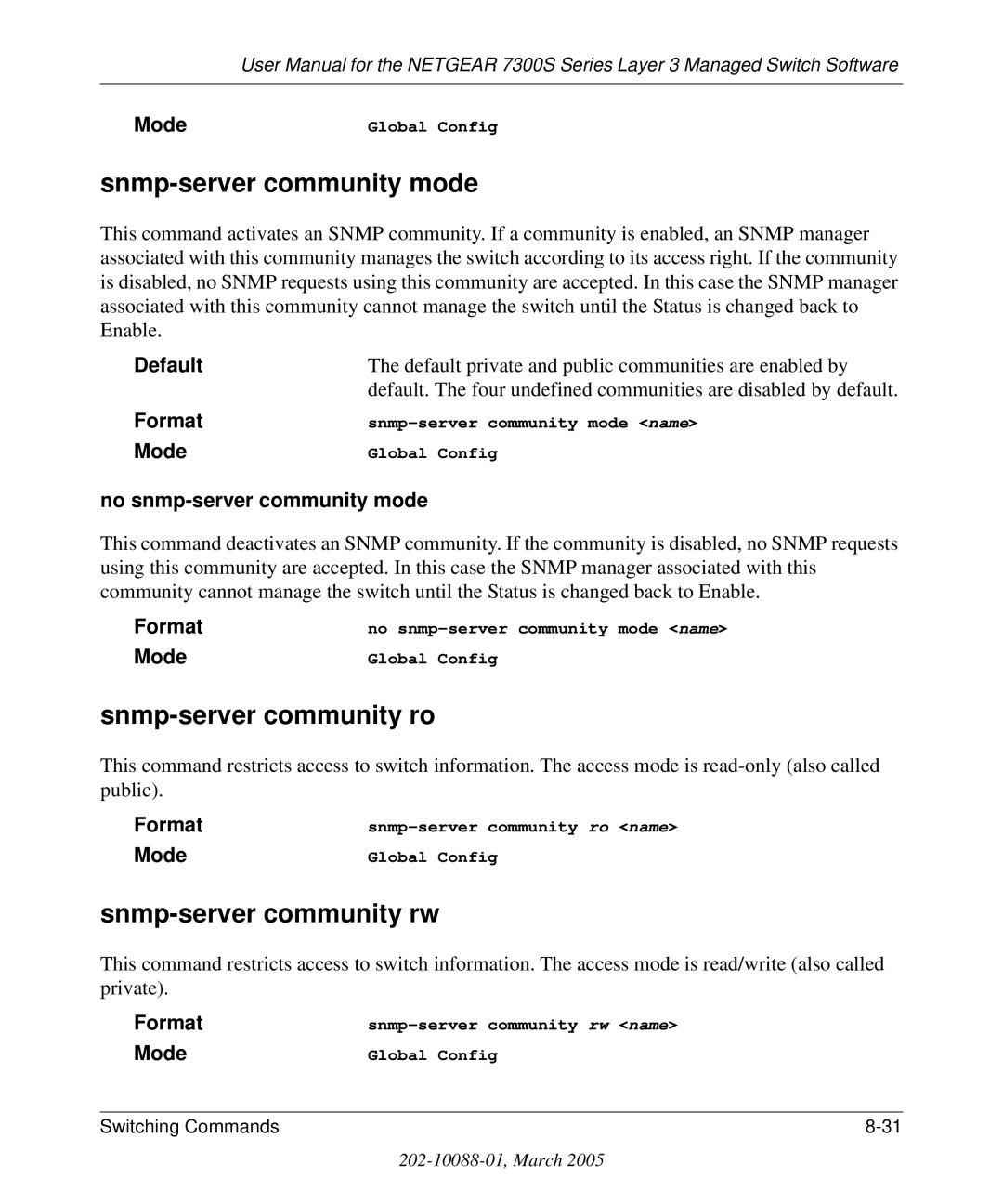 NETGEAR 7300S manual Snmp-server community mode, Snmp-server community ro, Snmp-server community rw 