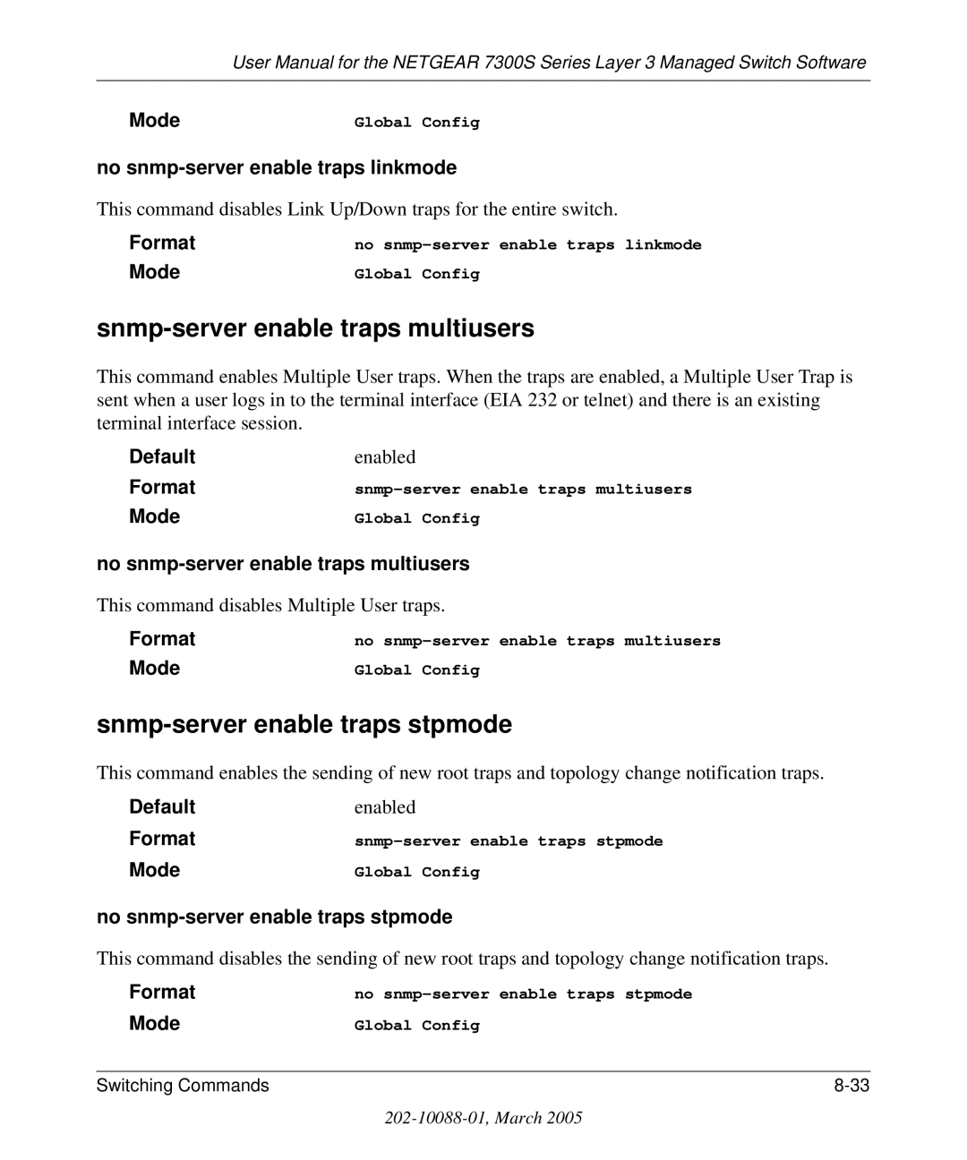 NETGEAR 7300S Snmp-server enable traps multiusers, Snmp-server enable traps stpmode, No snmp-server enable traps linkmode 