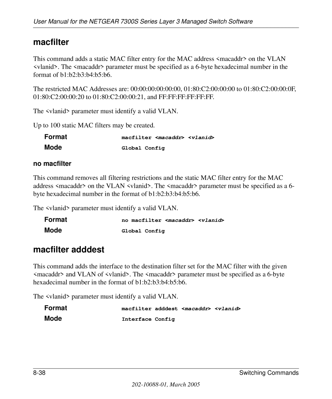 NETGEAR 7300S manual Macfilter adddest, No macfilter 