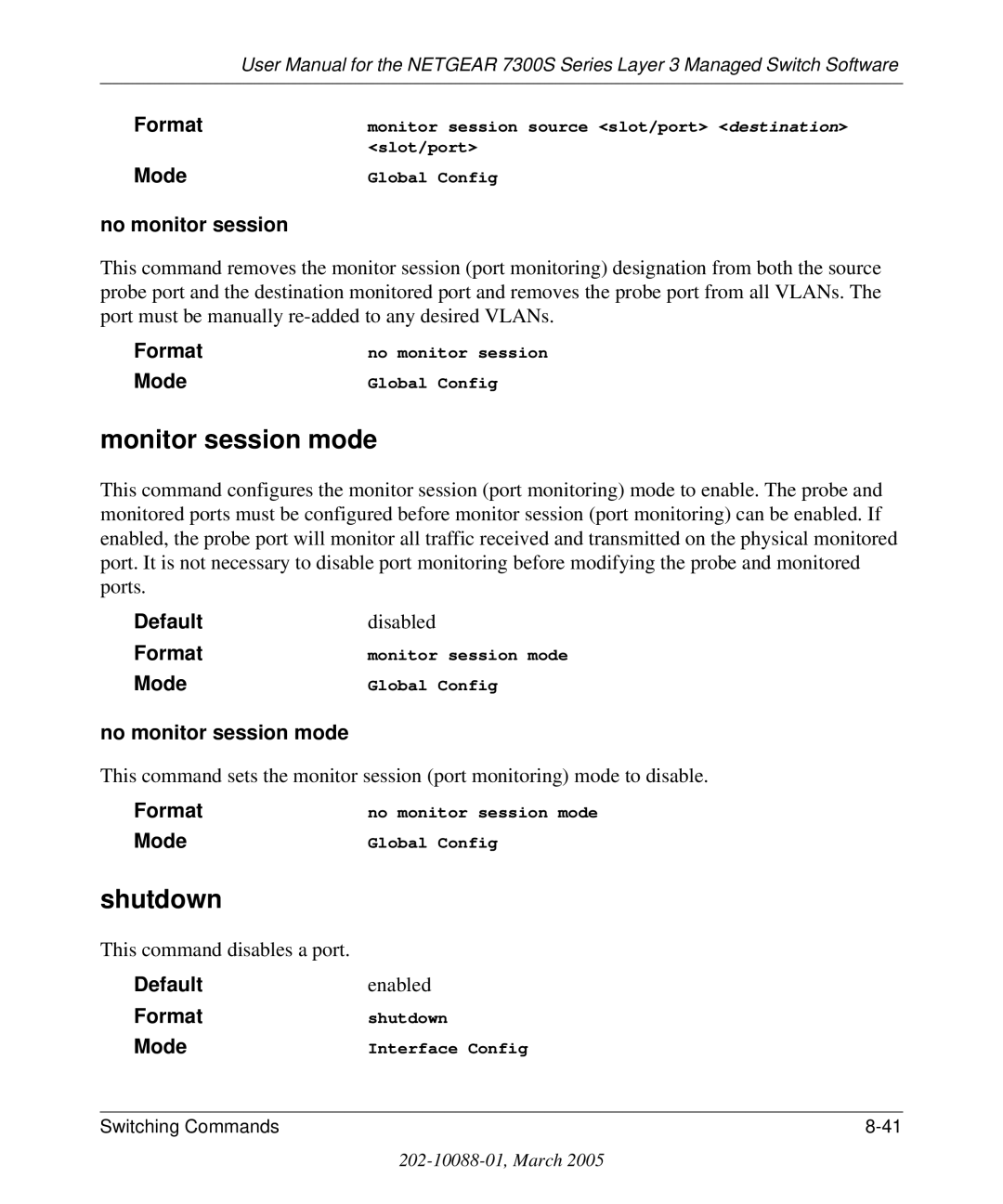 NETGEAR 7300S manual Monitor session mode, Shutdown, No monitor session mode 