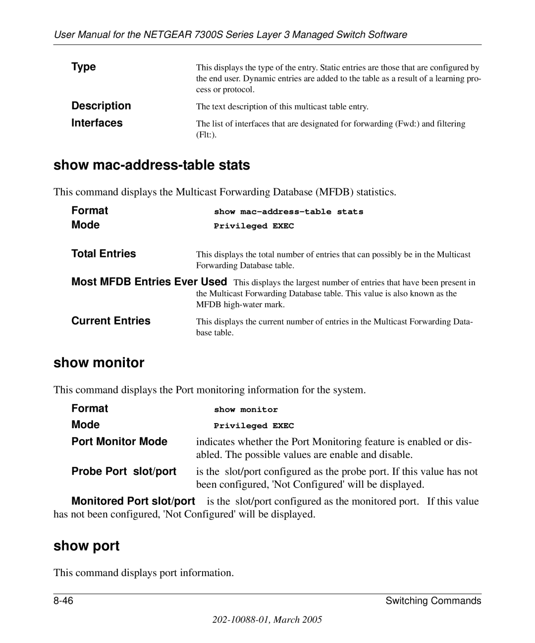 NETGEAR 7300S manual Show mac-address-table stats, Show monitor, Show port 