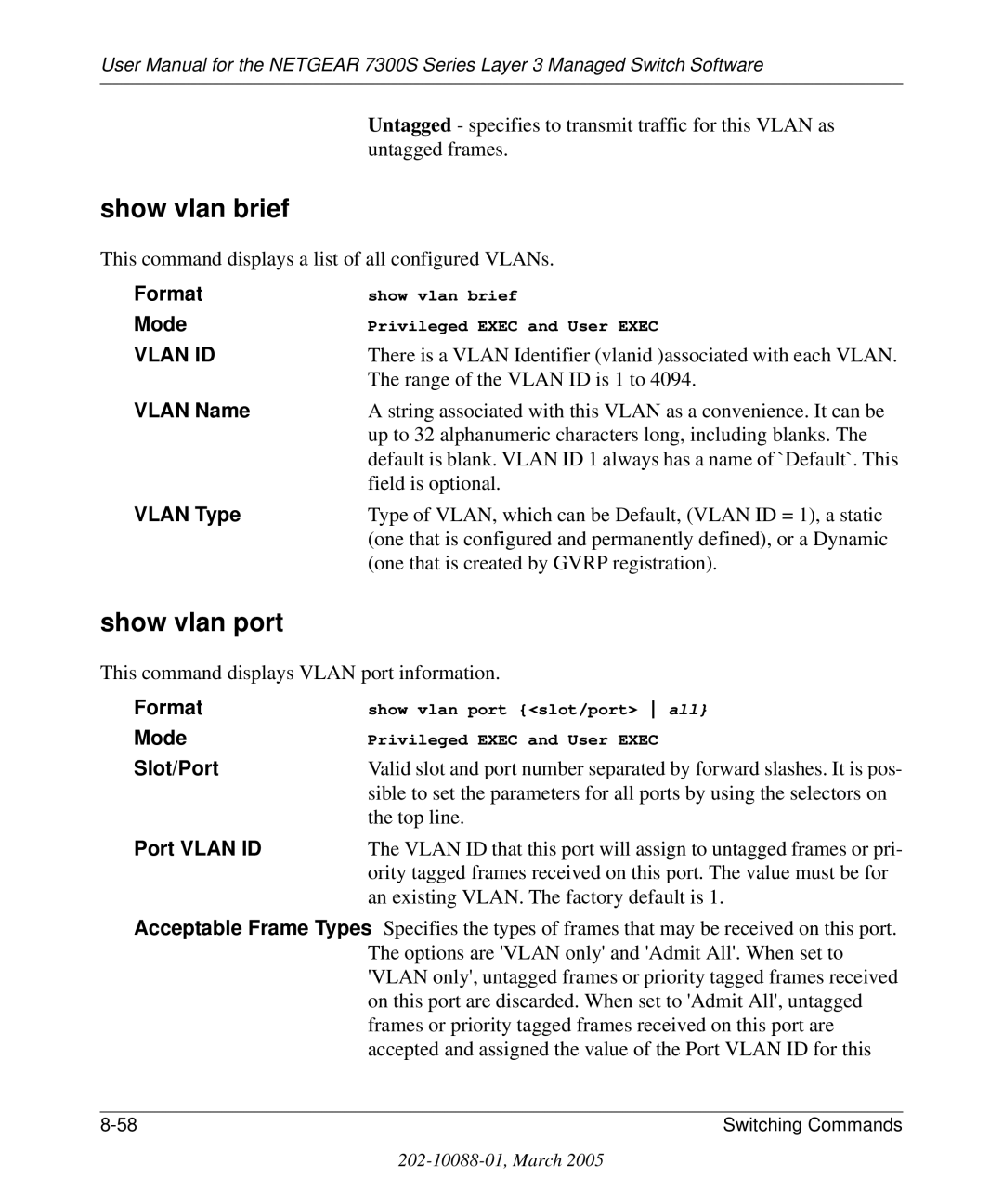 NETGEAR 7300S manual Show vlan brief, Show vlan port, Port Vlan ID 