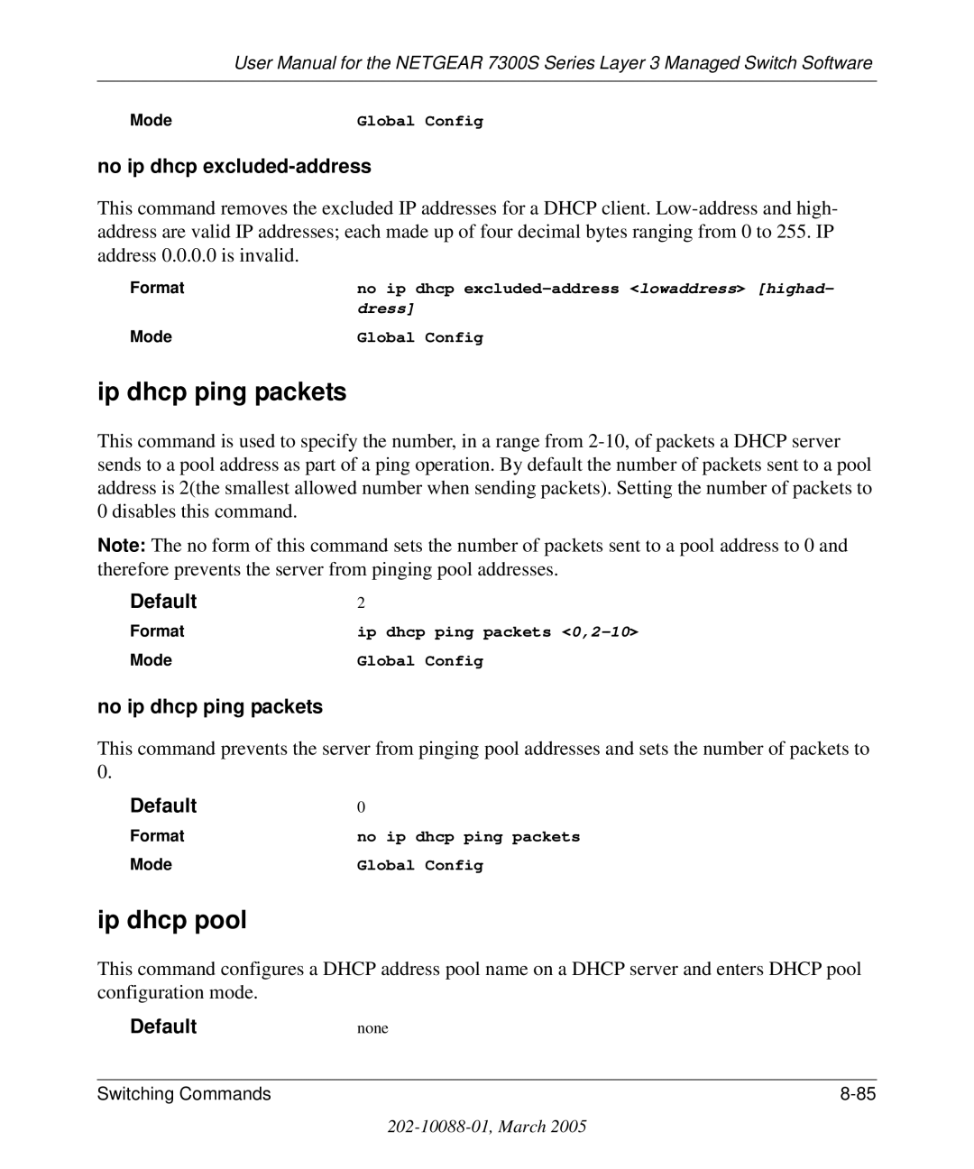 NETGEAR 7300S manual Ip dhcp ping packets, Ip dhcp pool, No ip dhcp excluded-address, No ip dhcp ping packets, Defaultnone 