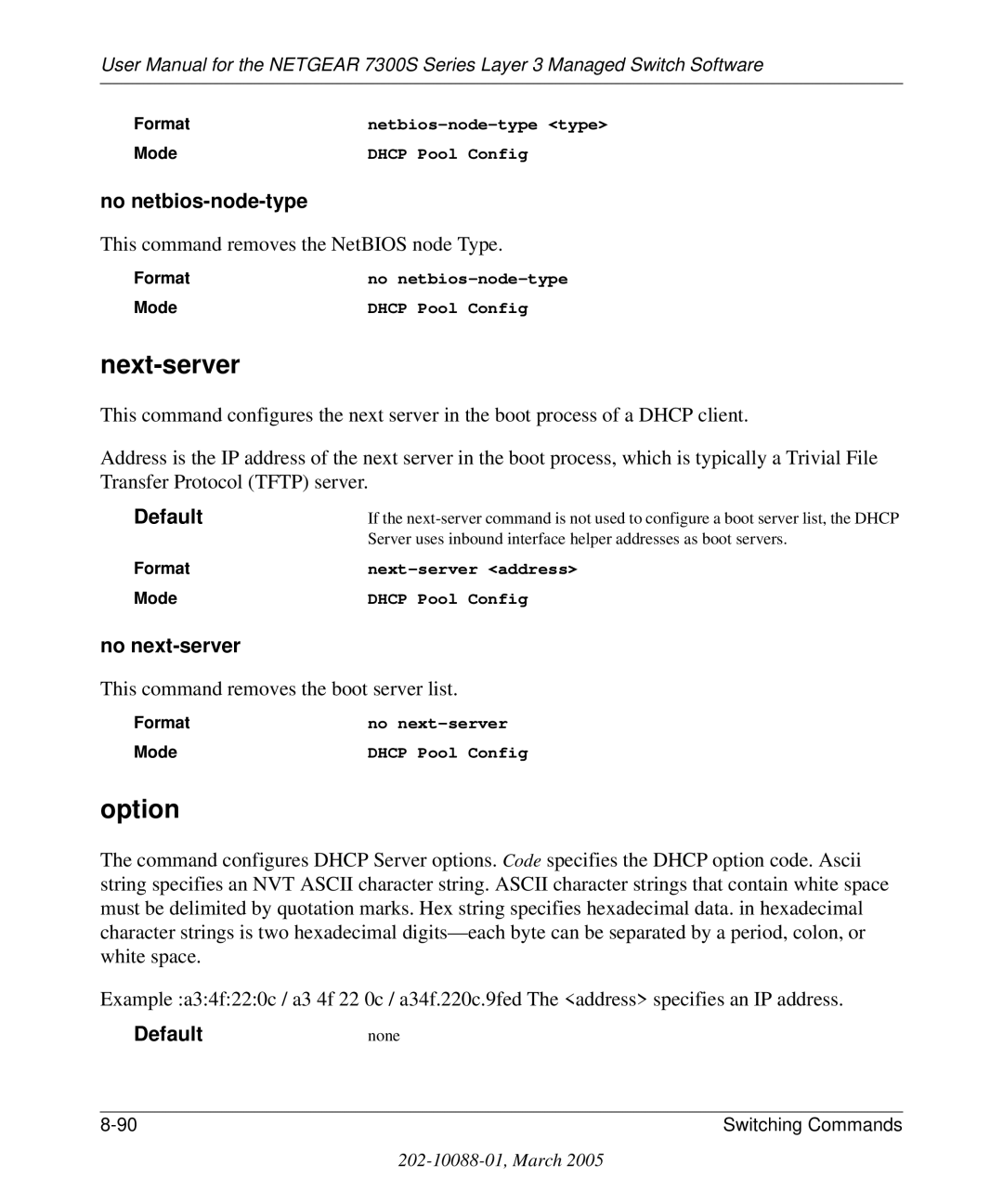 NETGEAR 7300S manual Next-server, Option, No netbios-node-type, No next-server 