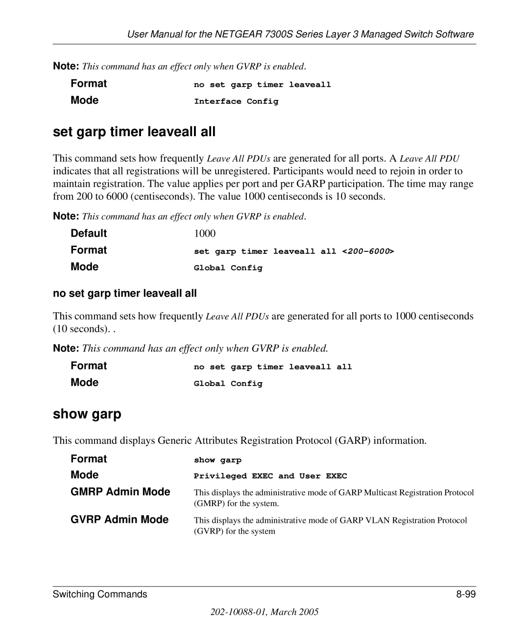 NETGEAR 7300S Set garp timer leaveall all, Show garp, No set garp timer leaveall all, Gmrp Admin Mode, Gvrp Admin Mode 