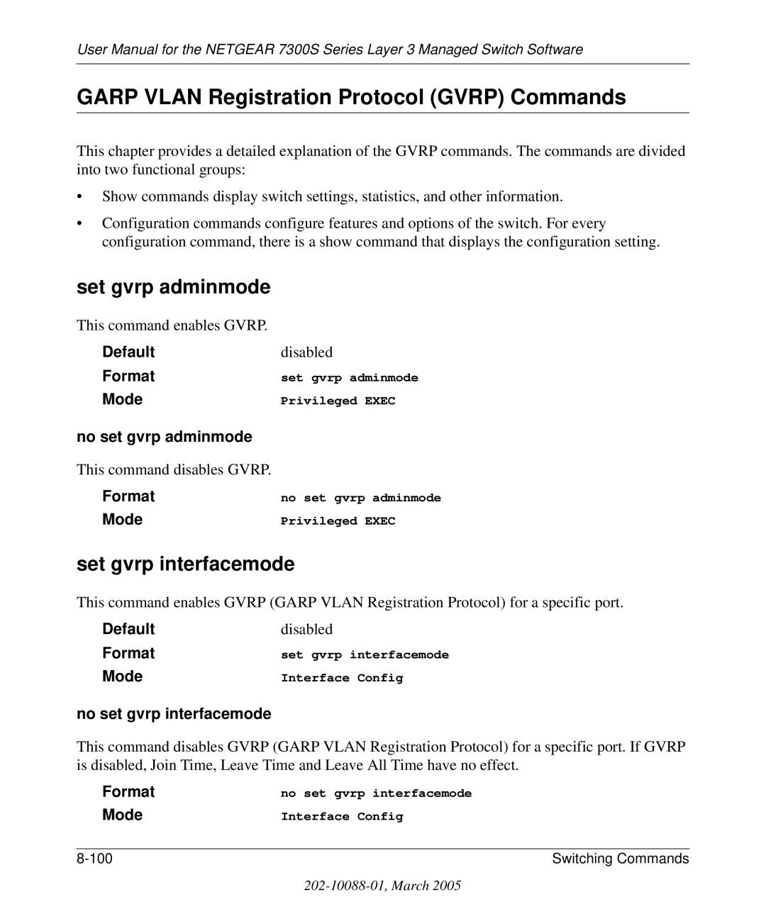 NETGEAR 7300S manual Garp Vlan Registration Protocol Gvrp Commands, Set gvrp adminmode, Set gvrp interfacemode 