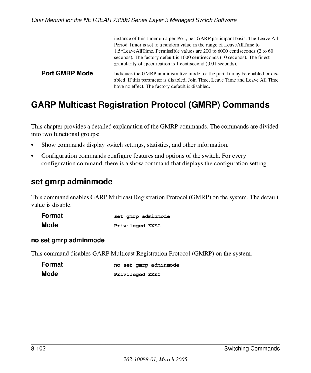 NETGEAR 7300S manual Garp Multicast Registration Protocol Gmrp Commands, Set gmrp adminmode, Port Gmrp Mode 