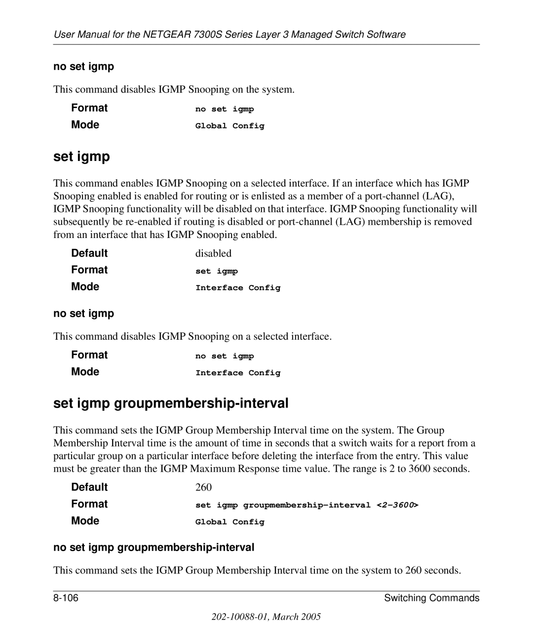 NETGEAR 7300S manual Set igmp groupmembership-interval, No set igmp groupmembership-interval 