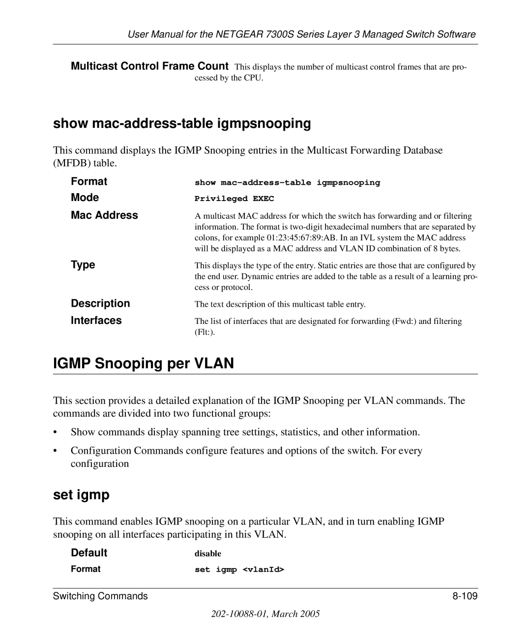 NETGEAR 7300S manual Igmp Snooping per Vlan, Show mac-address-table igmpsnooping 