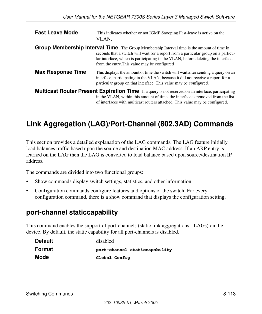 NETGEAR 7300S manual Link Aggregation LAG/Port-Channel 802.3AD Commands, Port-channel staticcapability, Fast Leave Mode 