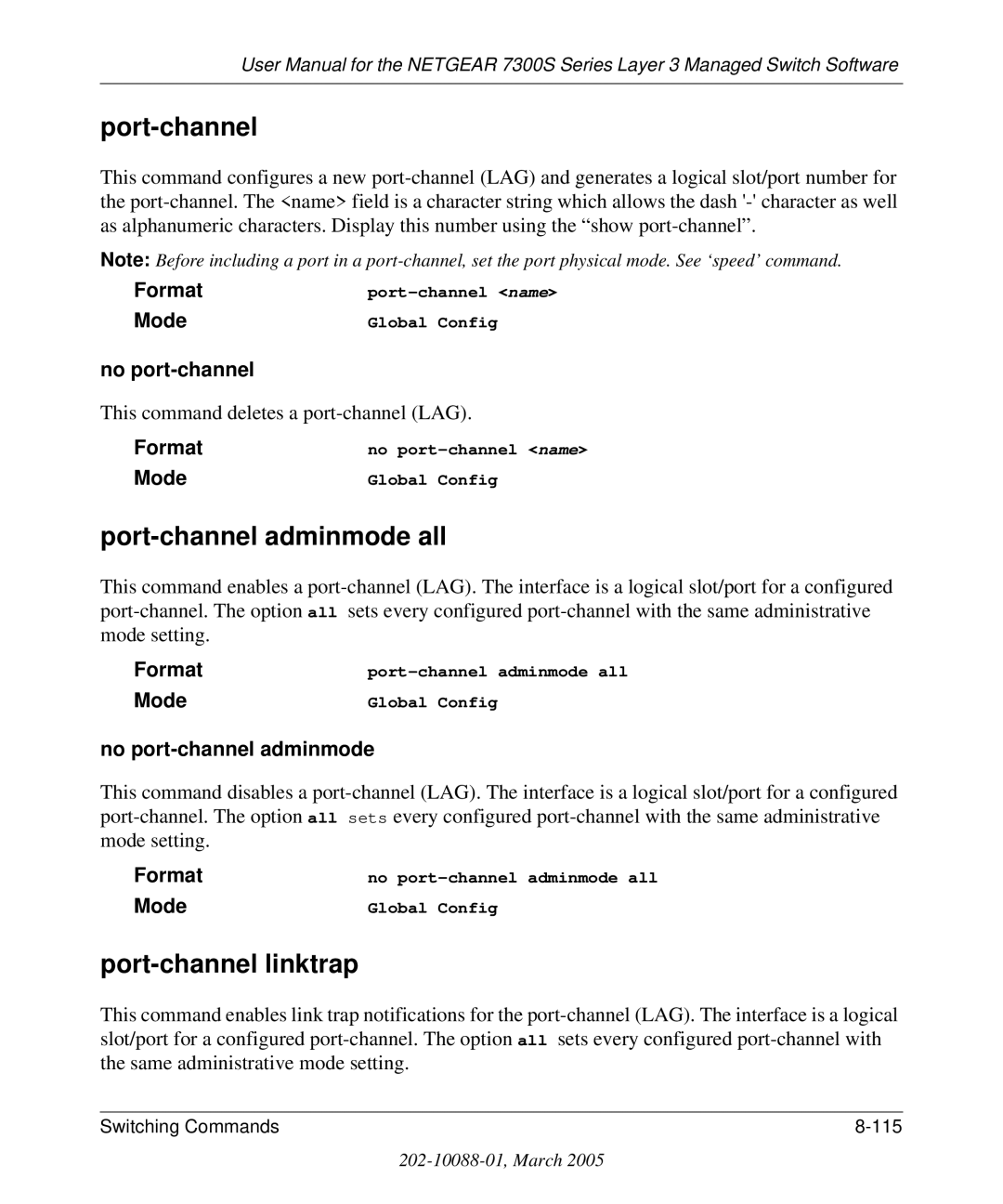 NETGEAR 7300S manual Port-channel adminmode all, Port-channel linktrap, No port-channel adminmode 