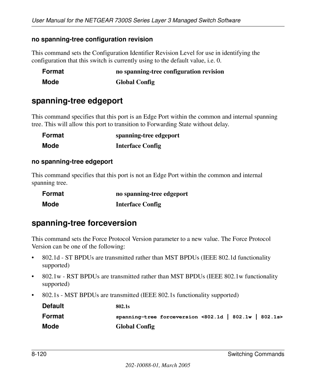 NETGEAR 7300S manual Spanning-tree edgeport, Spanning-tree forceversion, No spanning-tree configuration revision 