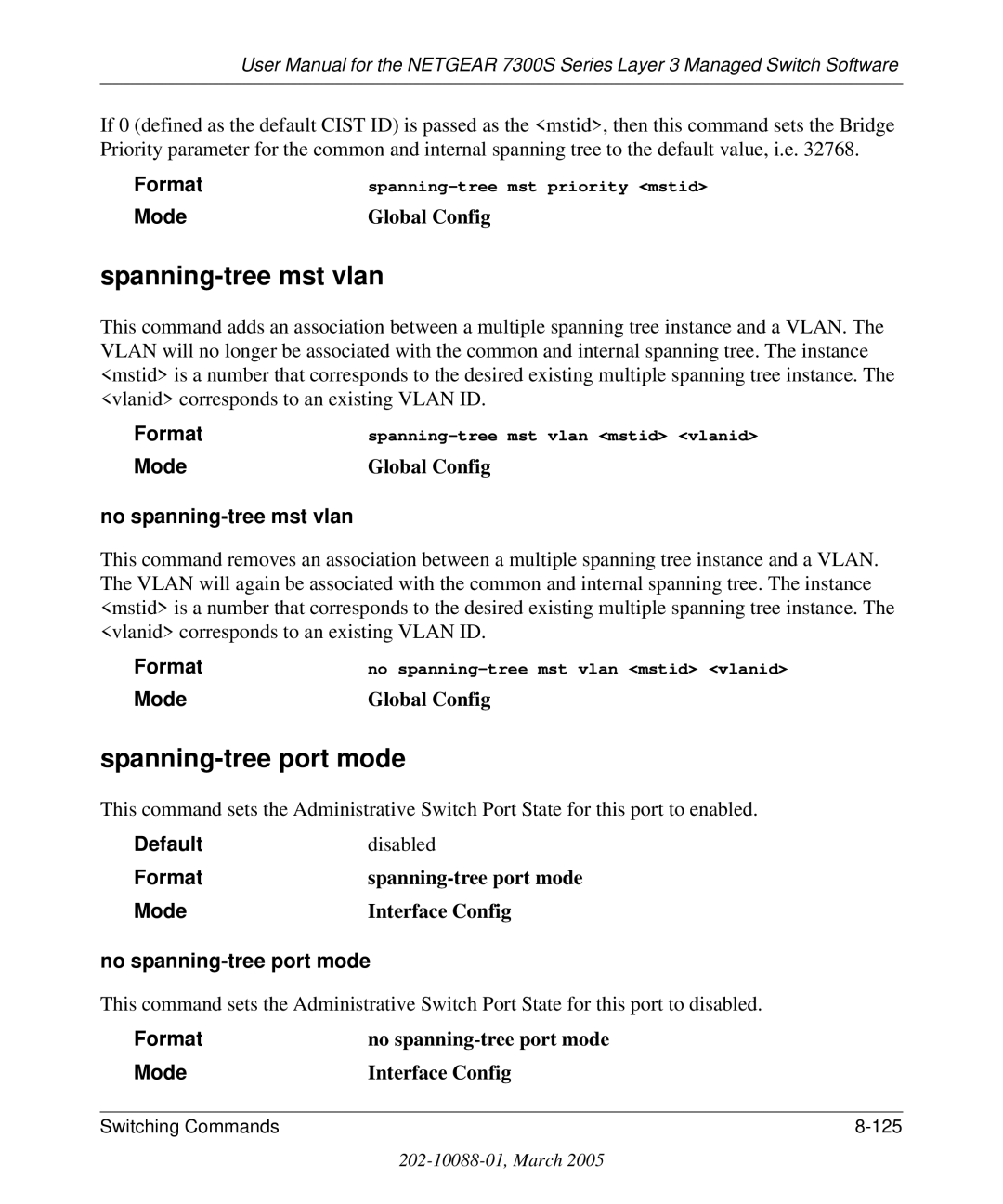 NETGEAR 7300S manual Spanning-tree mst vlan, Spanning-tree port mode, No spanning-tree mst vlan, No spanning-tree port mode 