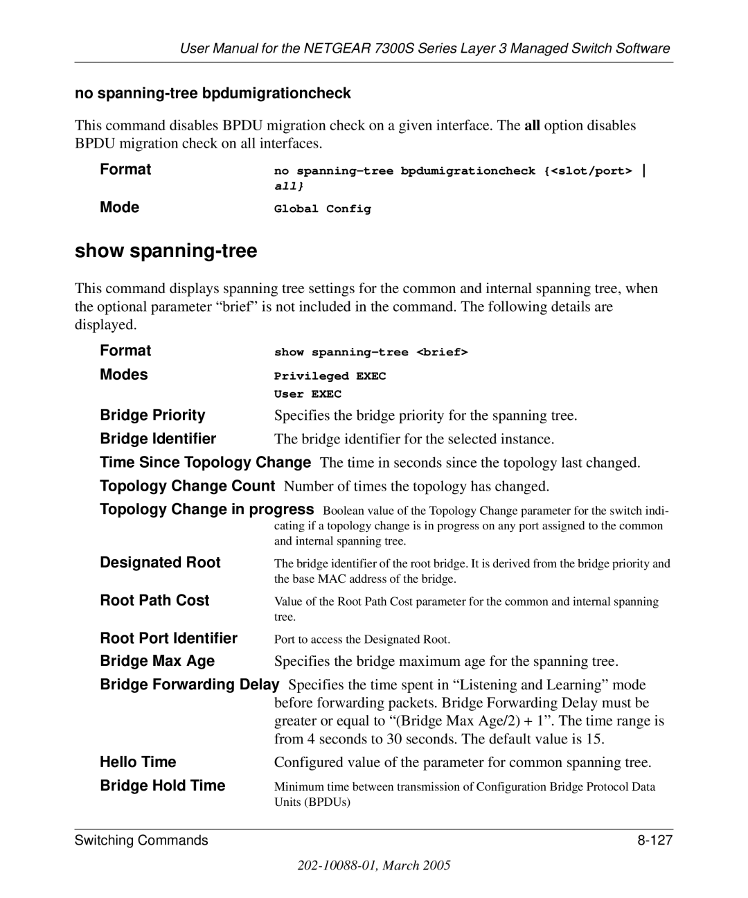 NETGEAR 7300S manual Show spanning-tree 