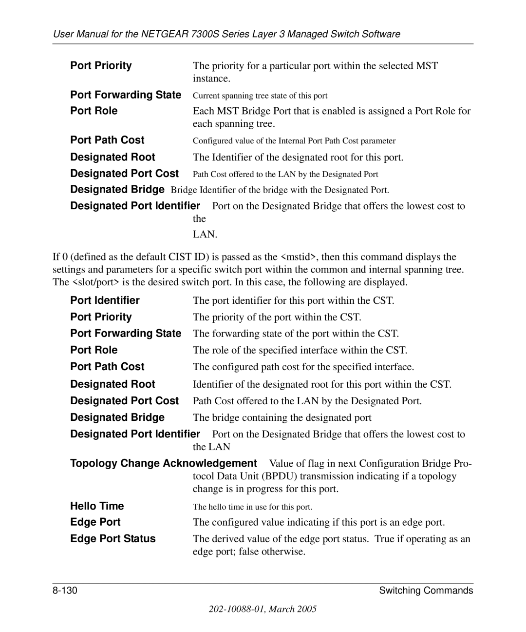 NETGEAR 7300S Port Priority, Port Forwarding State, Port Role, Port Path Cost, Designated Port Cost, Designated Bridge 