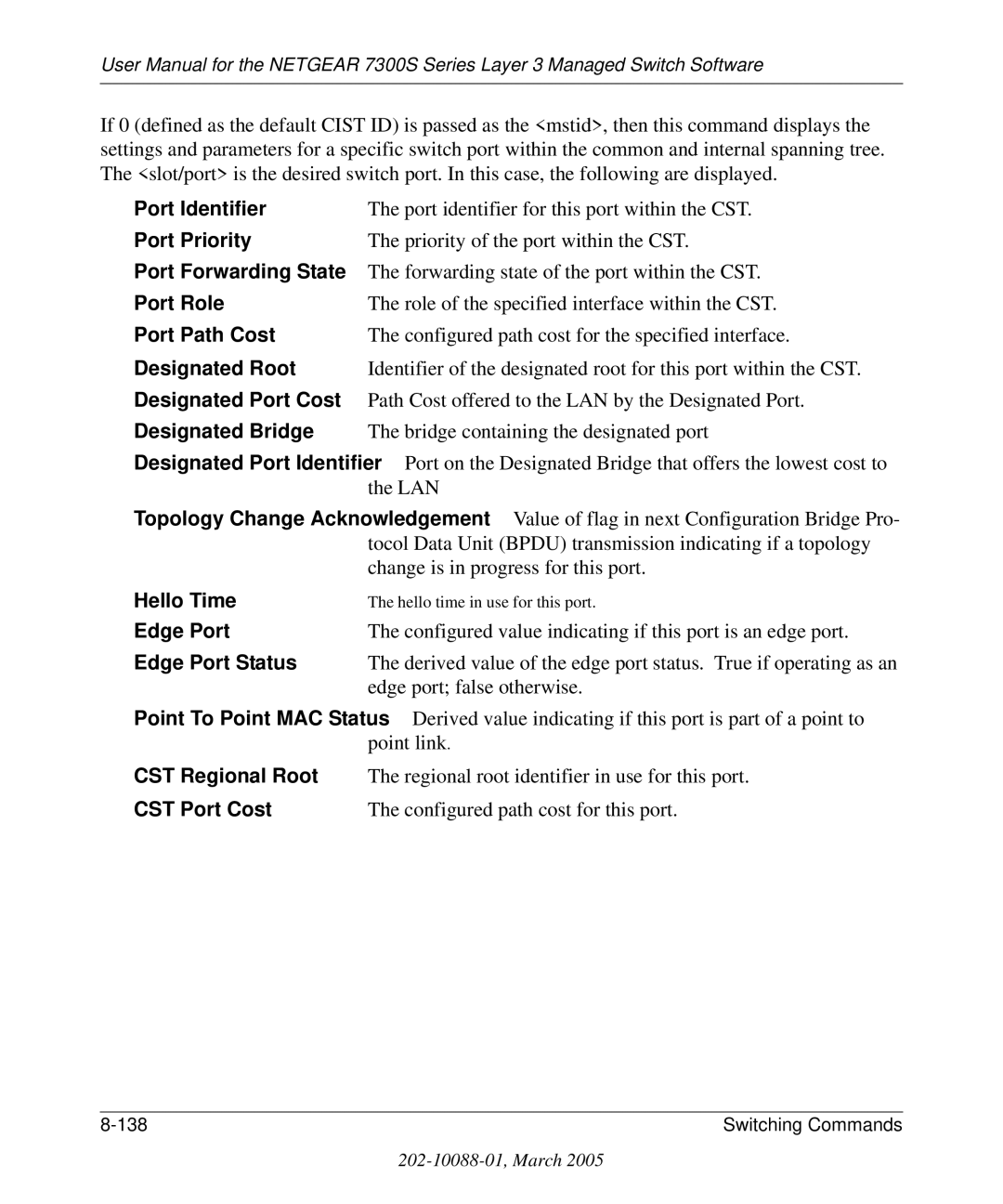 NETGEAR 7300S manual Configured value indicating if this port is an edge port 