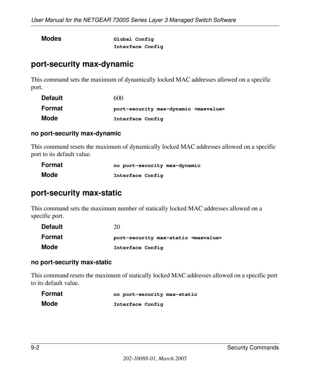 NETGEAR 7300S manual Port-security max-dynamic, Port-security max-static, No port-security max-dynamic 