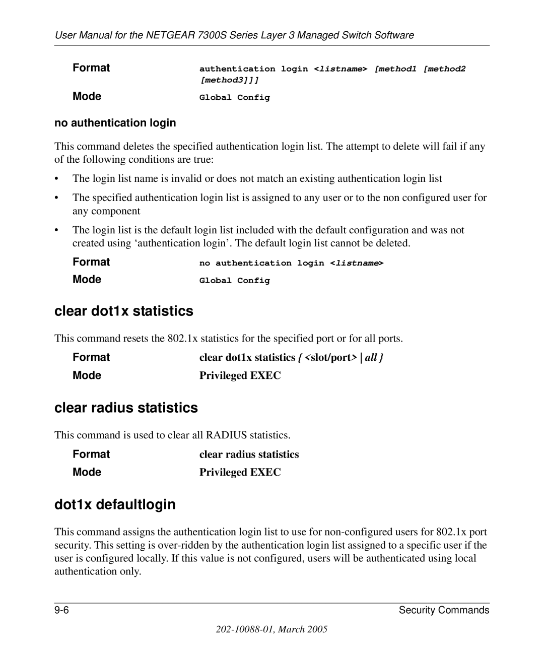 NETGEAR 7300S manual Clear dot1x statistics, Clear radius statistics, Dot1x defaultlogin, No authentication login 