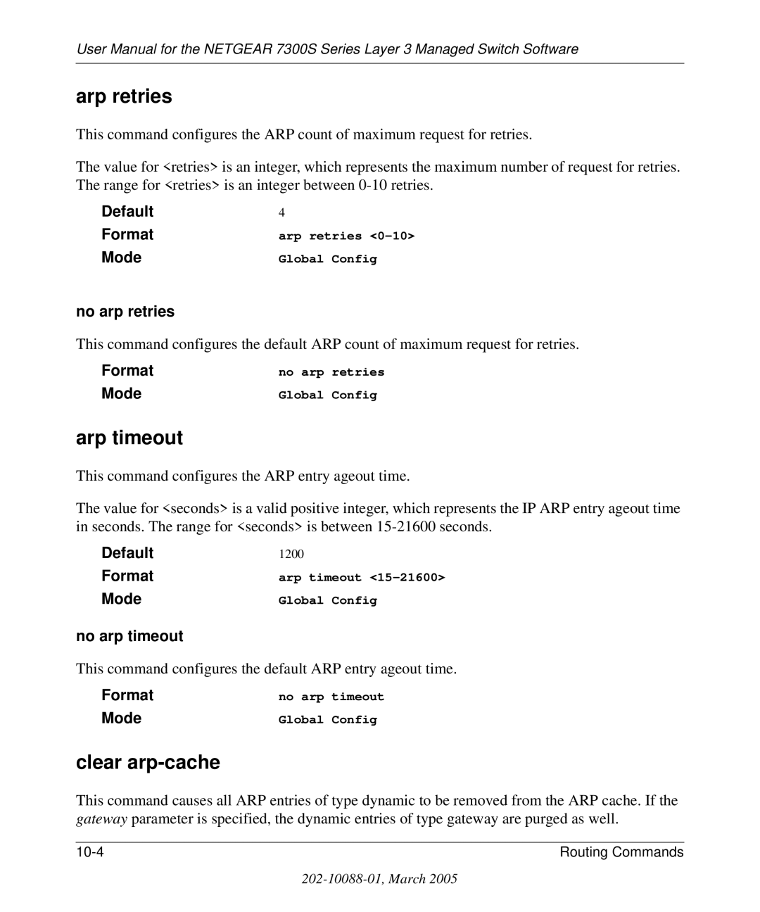 NETGEAR 7300S manual Arp retries, Arp timeout, Clear arp-cache, No arp retries, No arp timeout 