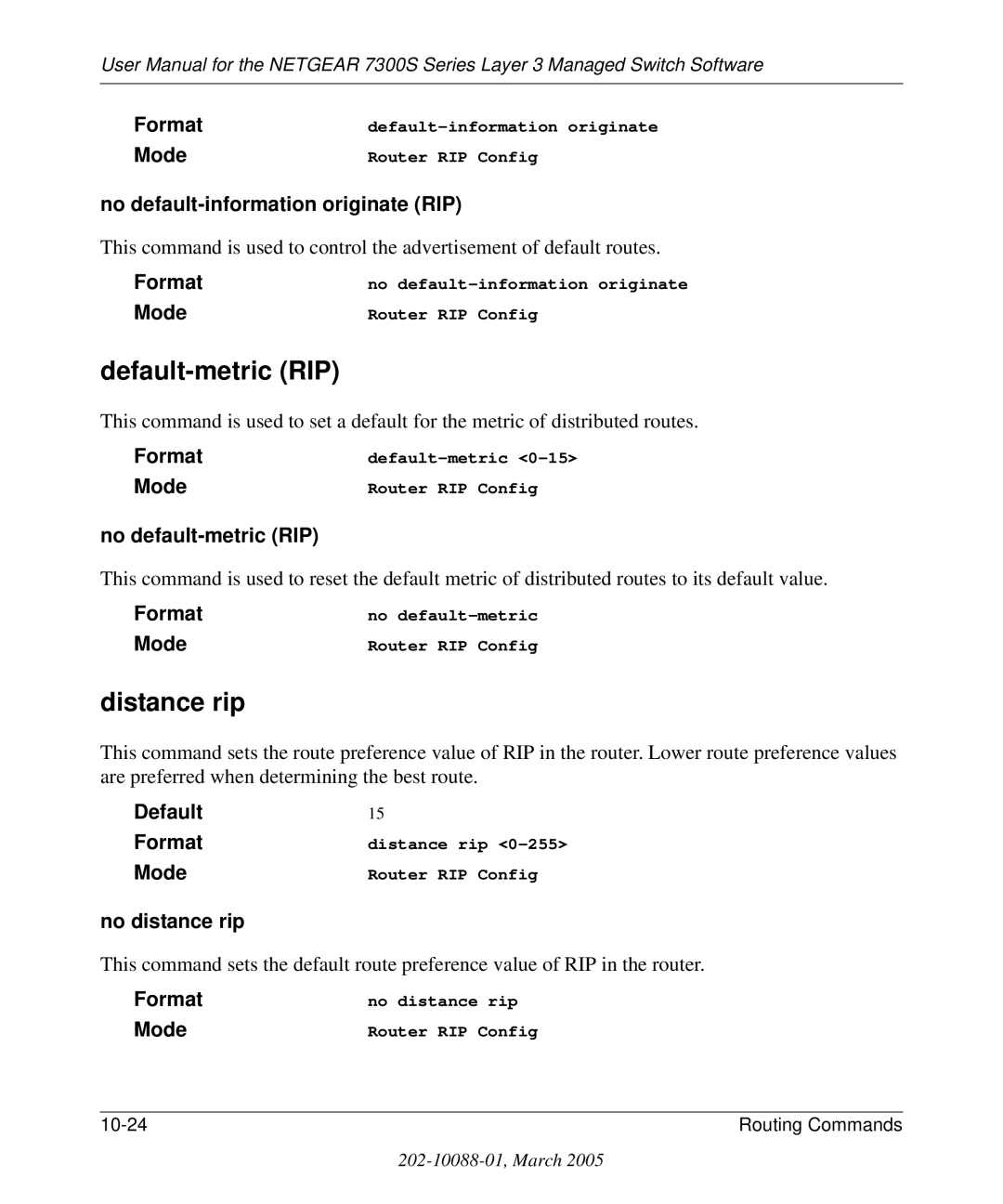 NETGEAR 7300S manual Default-metric RIP, Distance rip, No default-information originate RIP, No default-metric RIP 