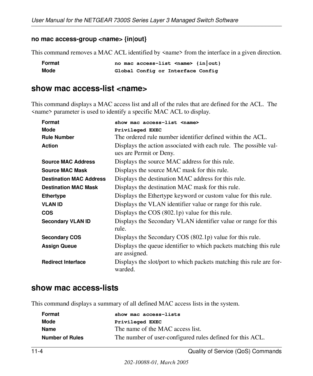 NETGEAR 7300S manual Show mac access-list name, Show mac access-lists, No mac access-group name inout 