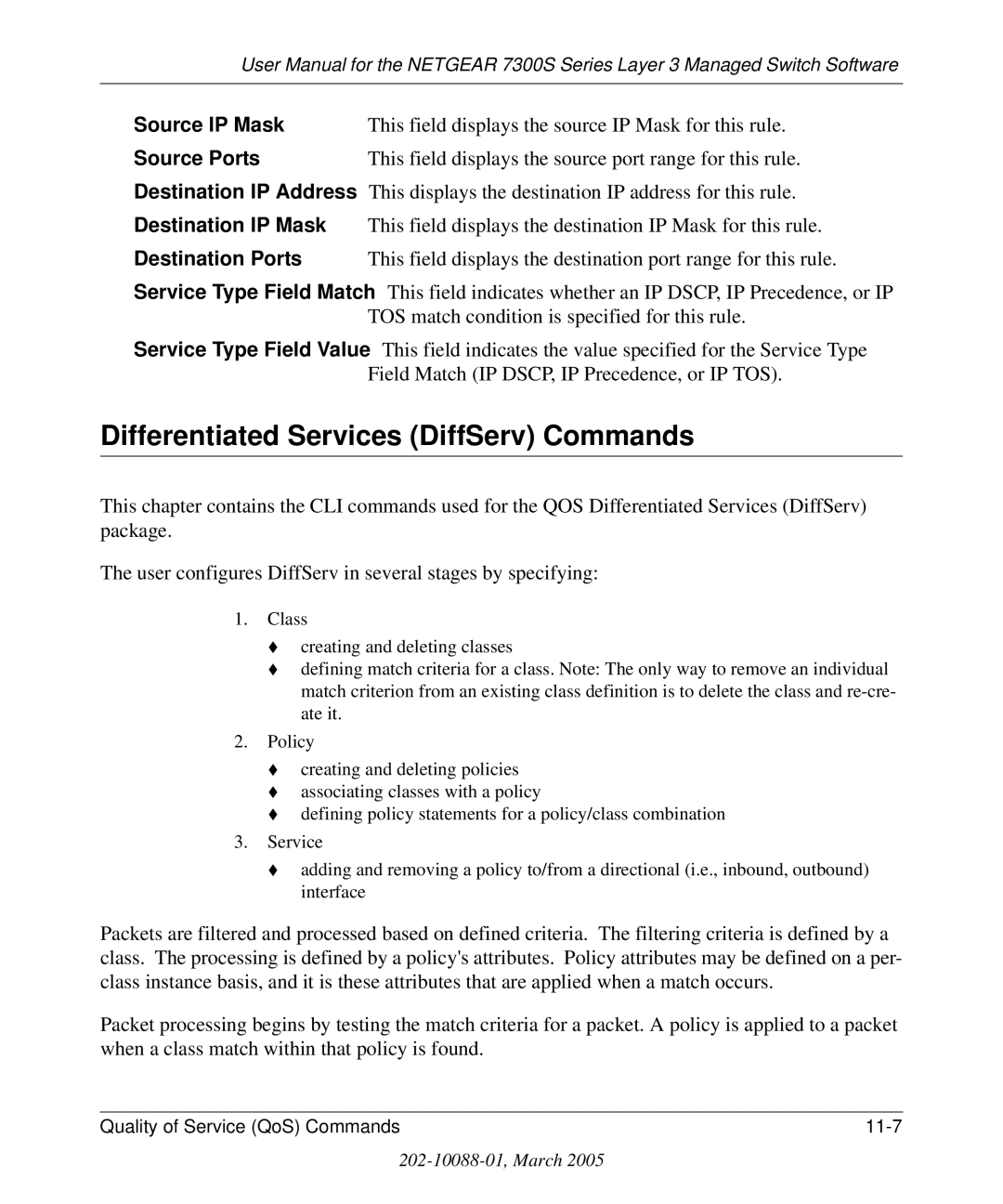 NETGEAR 7300S manual Differentiated Services DiffServ Commands, Source IP Mask, Destination IP Mask 