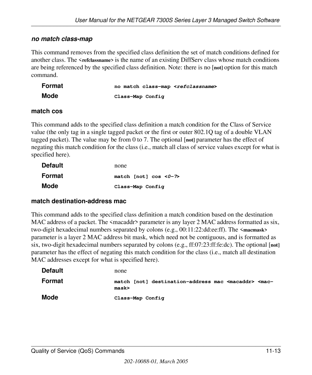 NETGEAR 7300S manual Match cos, Match destination-address mac 