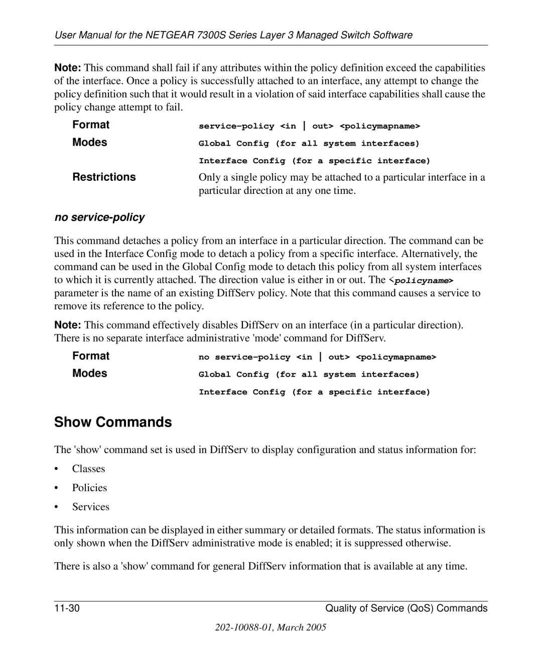 NETGEAR 7300S manual Show Commands, No service-policy 