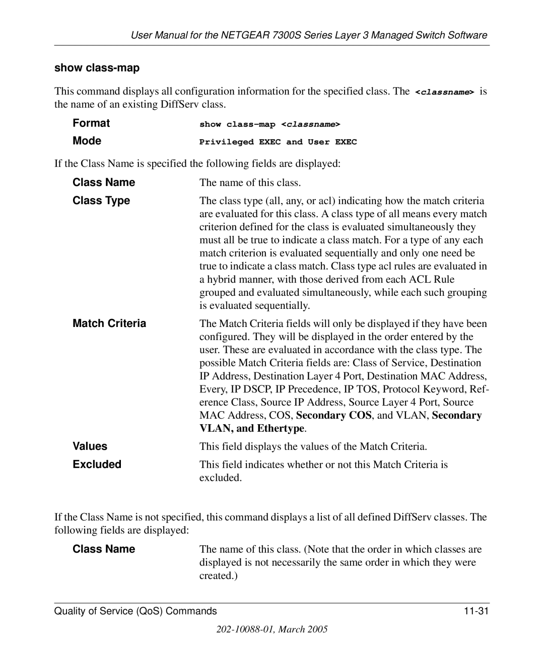 NETGEAR 7300S manual Show class-map, Class Name, Class Type, Match Criteria, Values, Excluded 