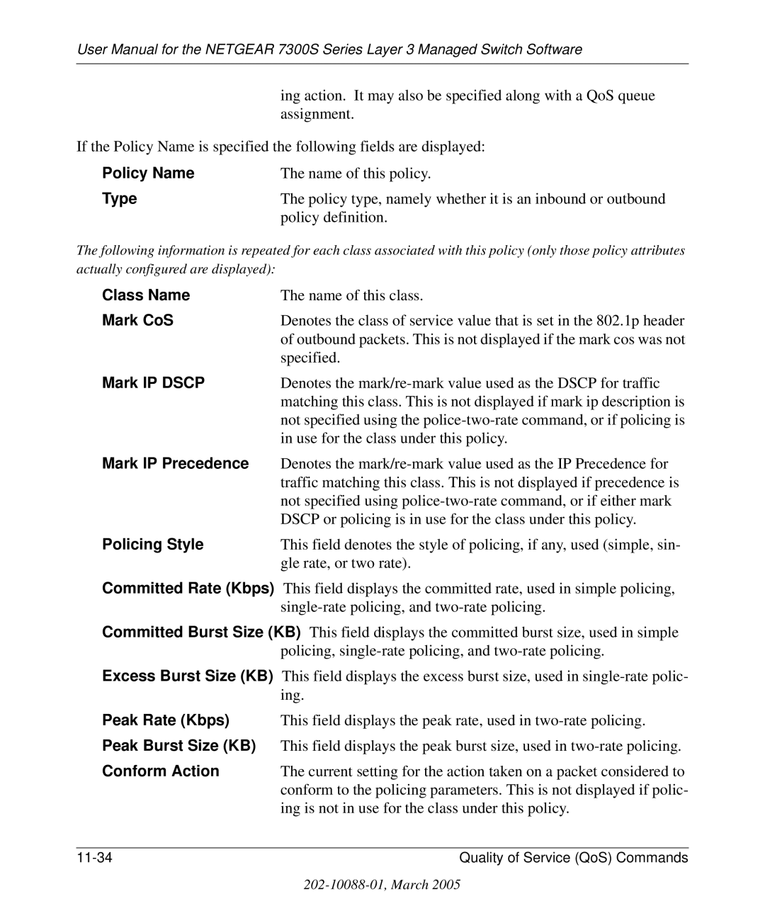 NETGEAR 7300S manual Policy Name, Mark IP Dscp, Mark IP Precedence, Policing Style, Peak Rate Kbps, Peak Burst Size KB 