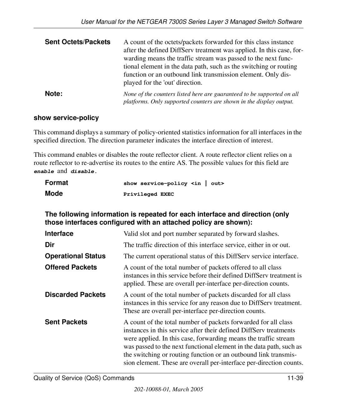 NETGEAR 7300S manual Sent Octets/Packets, Show service-policy, Dir, Offered Packets, Discarded Packets, Sent Packets 