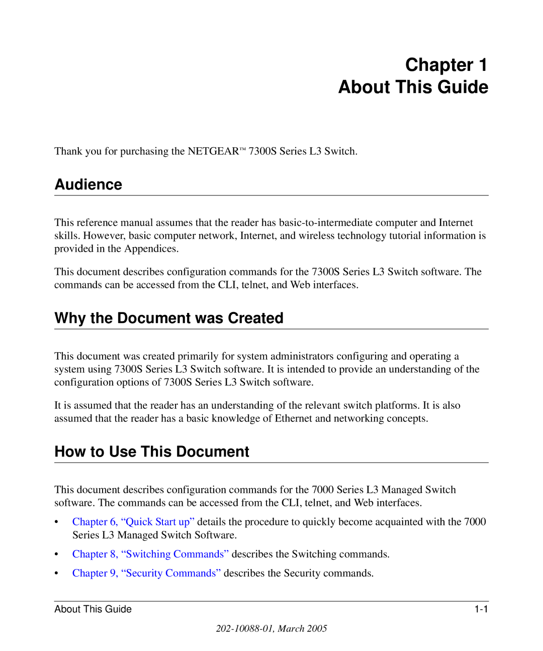 NETGEAR 7300S manual Audience, Why the Document was Created, How to Use This Document 