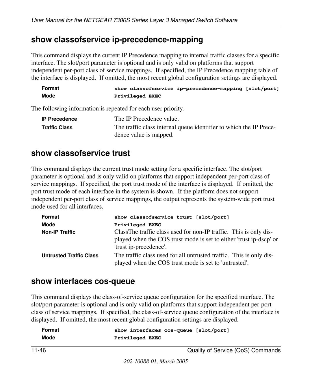 NETGEAR 7300S manual Show classofservice ip-precedence-mapping, Show classofservice trust, Show interfaces cos-queue 