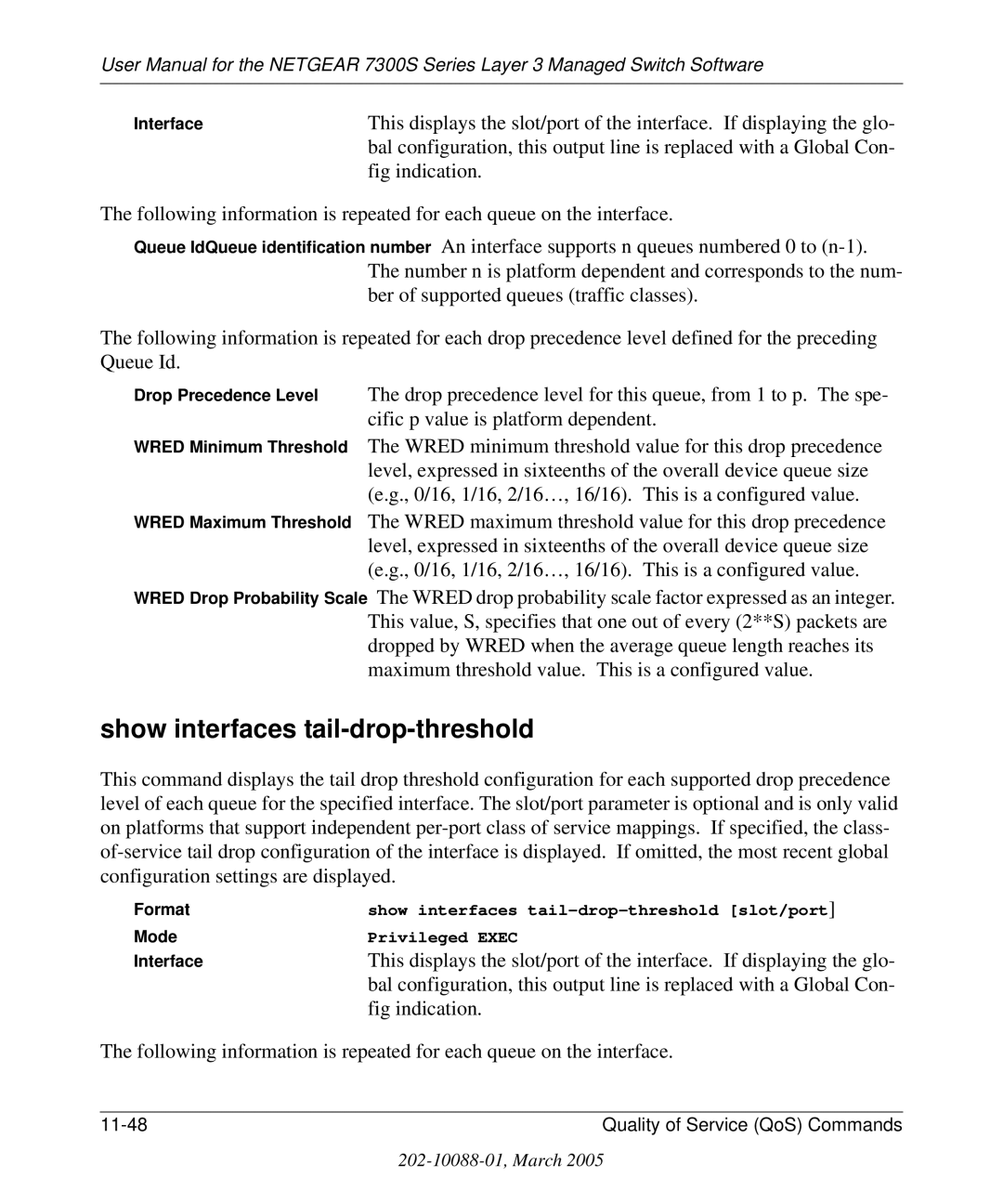 NETGEAR 7300S manual Show interfaces tail-drop-threshold, Fig indication 