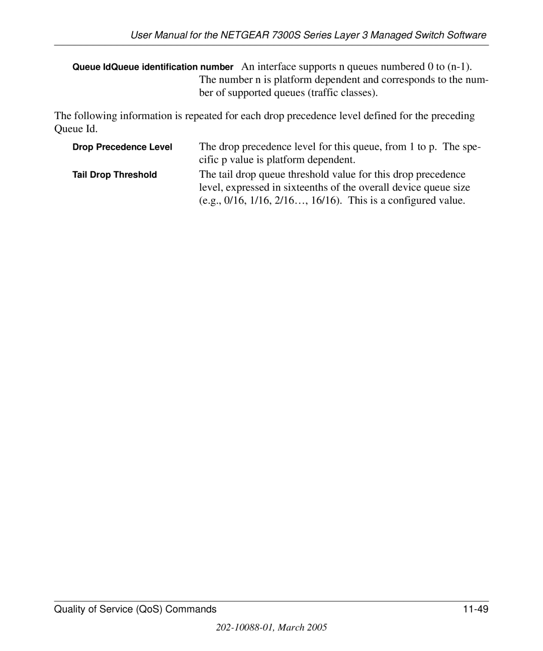 NETGEAR 7300S manual Drop precedence level for this queue, from 1 to p. The spe 