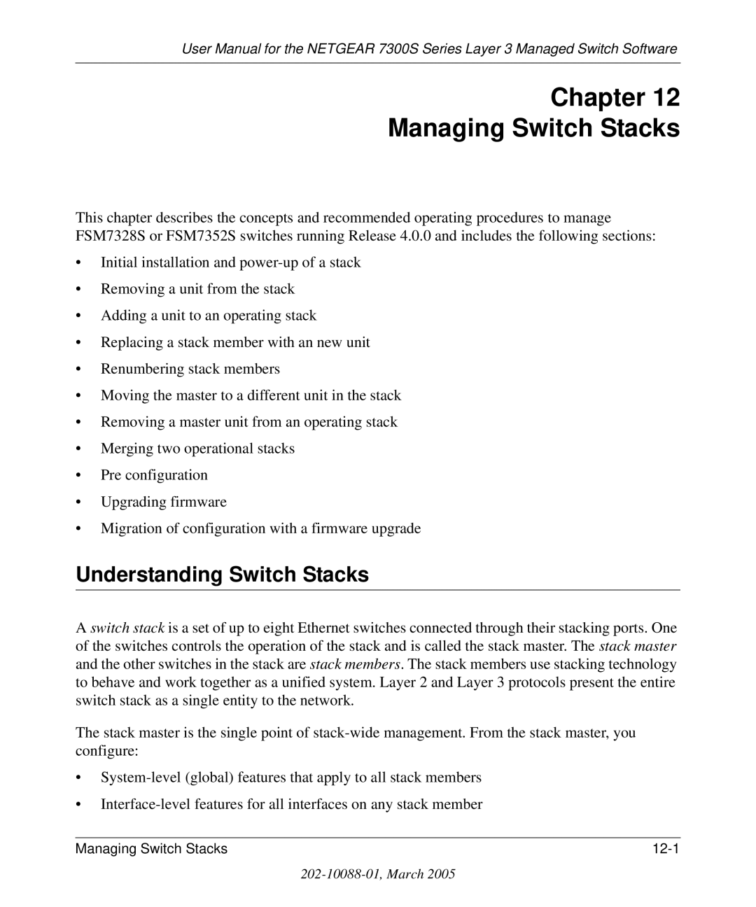 NETGEAR 7300S manual Chapter Managing Switch Stacks, Understanding Switch Stacks 