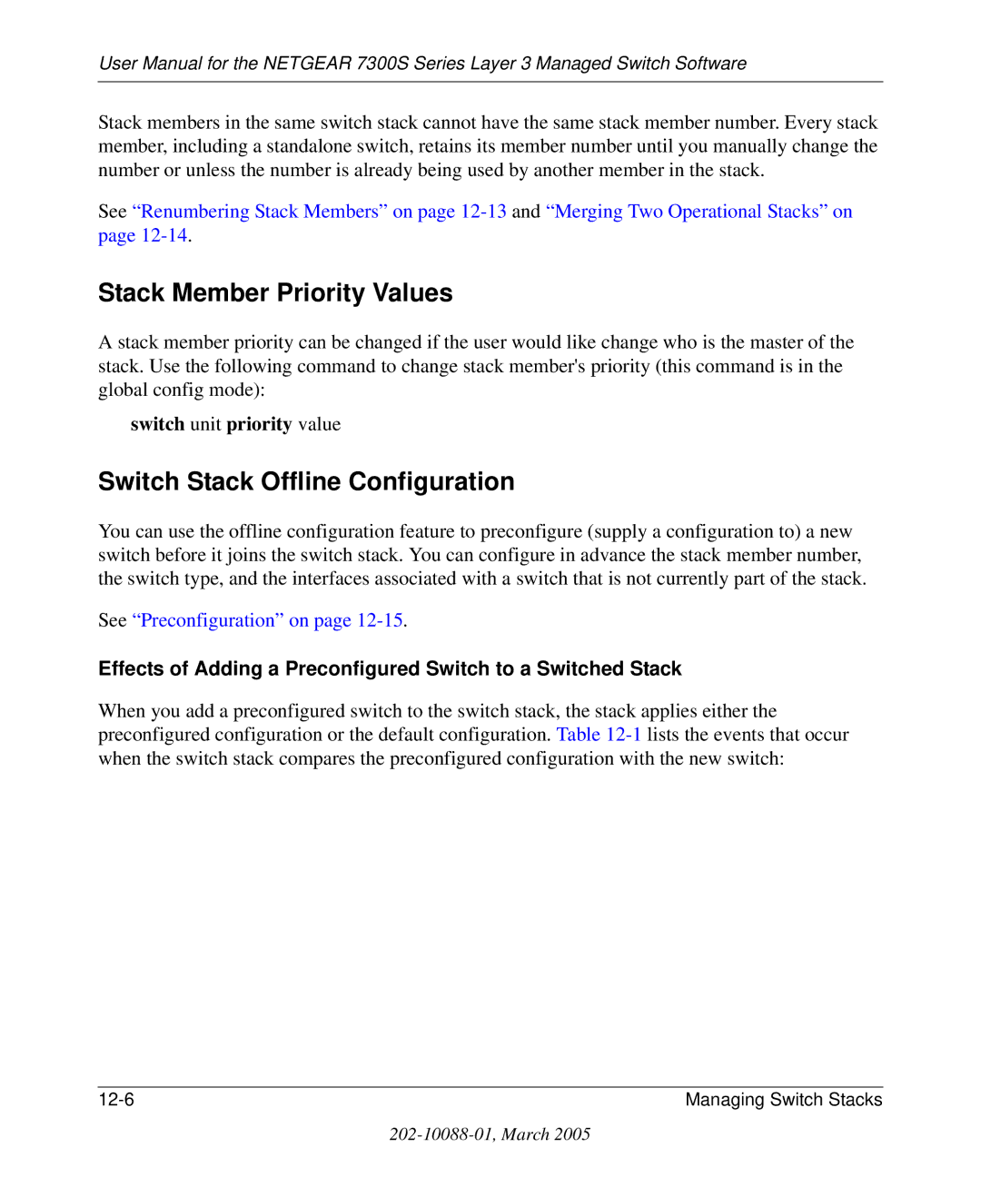 NETGEAR 7300S manual Stack Member Priority Values, Switch Stack Offline Configuration 