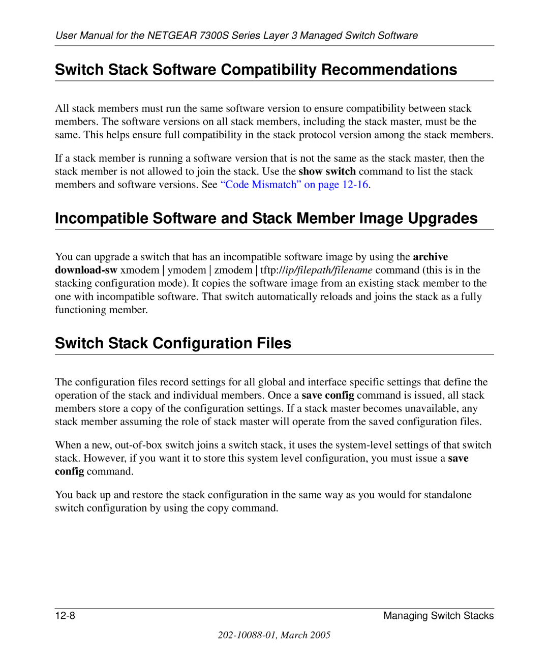 NETGEAR 7300S Switch Stack Software Compatibility Recommendations, Incompatible Software and Stack Member Image Upgrades 