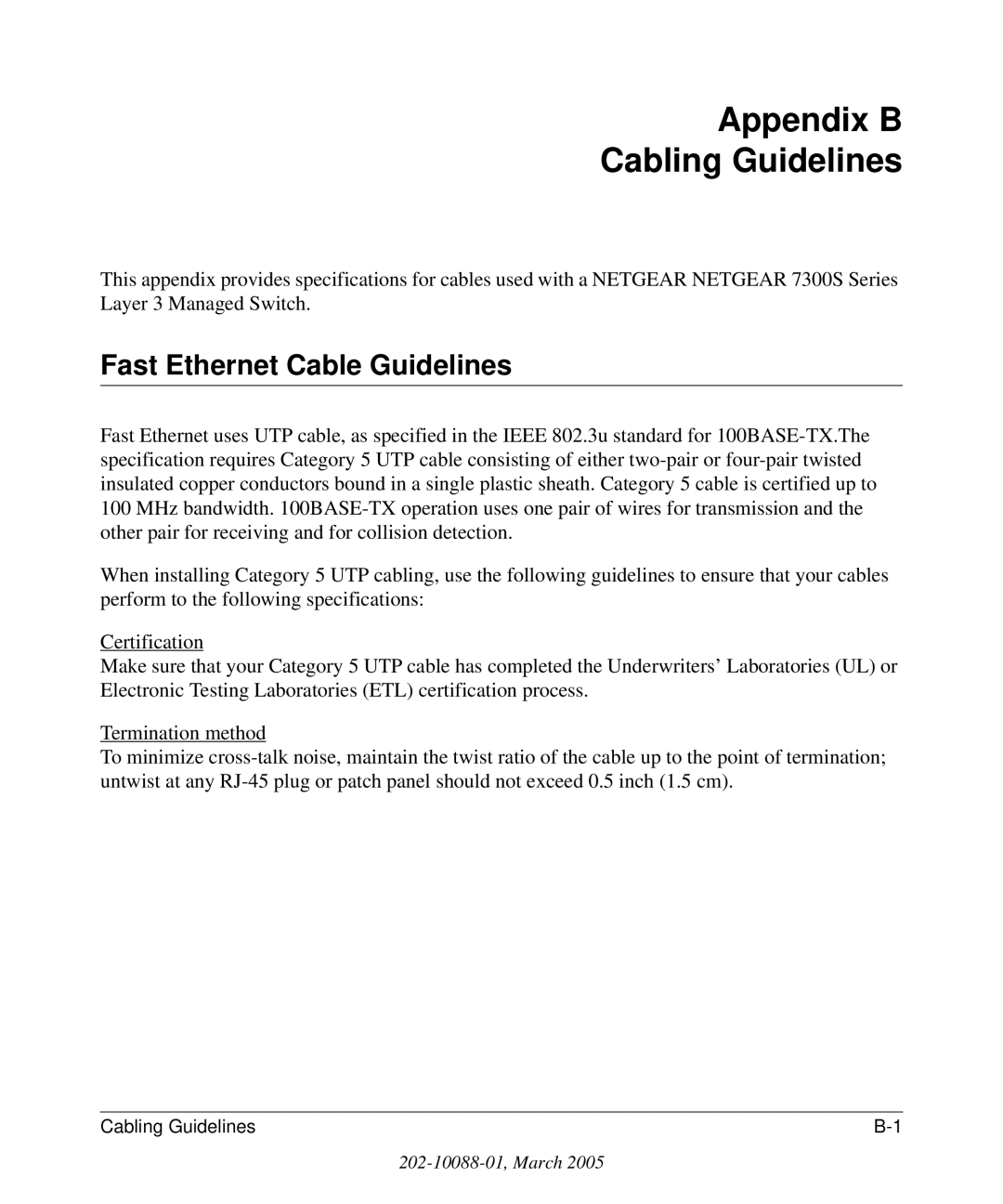 NETGEAR 7300S manual Appendix B Cabling Guidelines, Fast Ethernet Cable Guidelines 