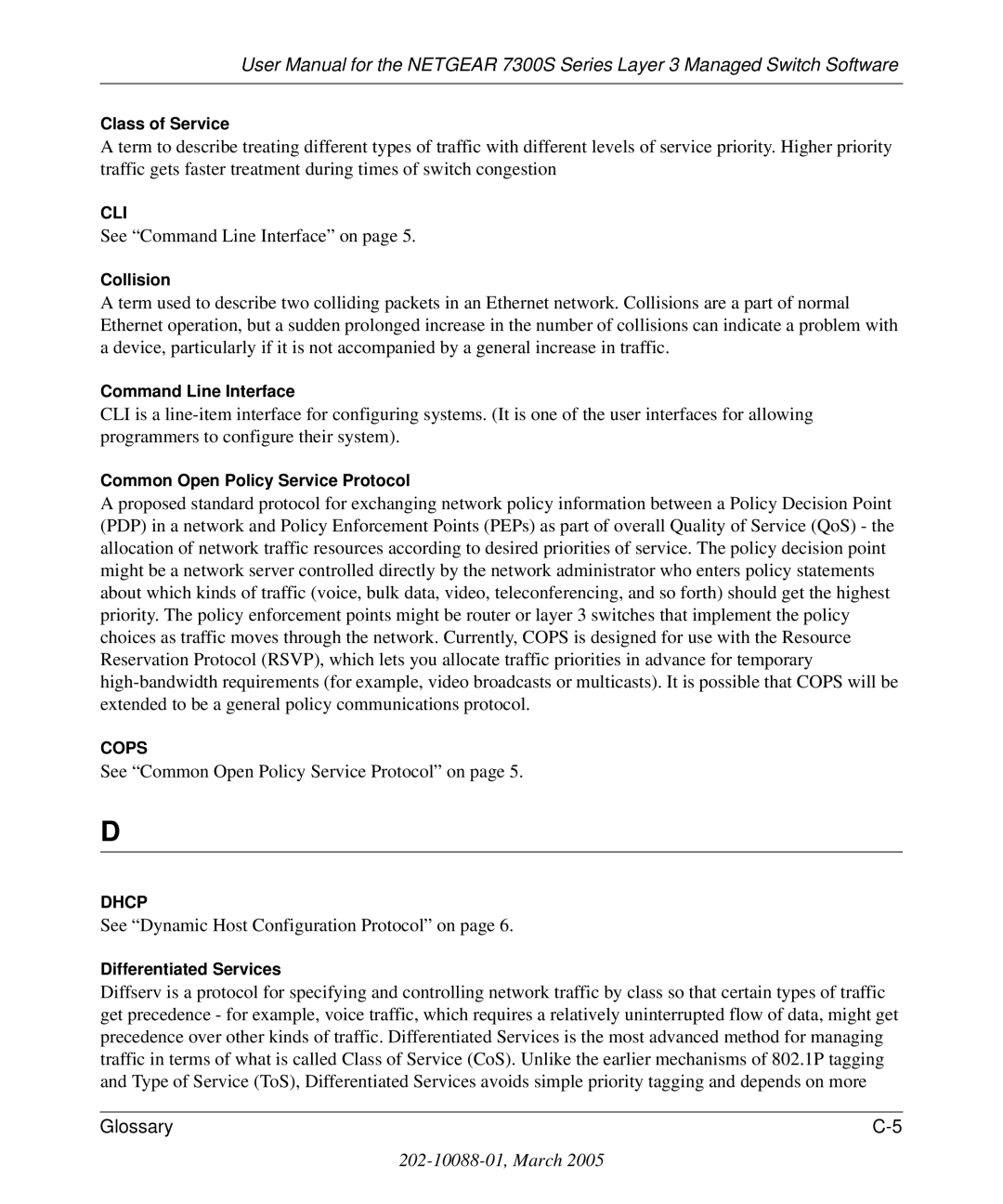 NETGEAR 7300S manual See Command Line Interface on 