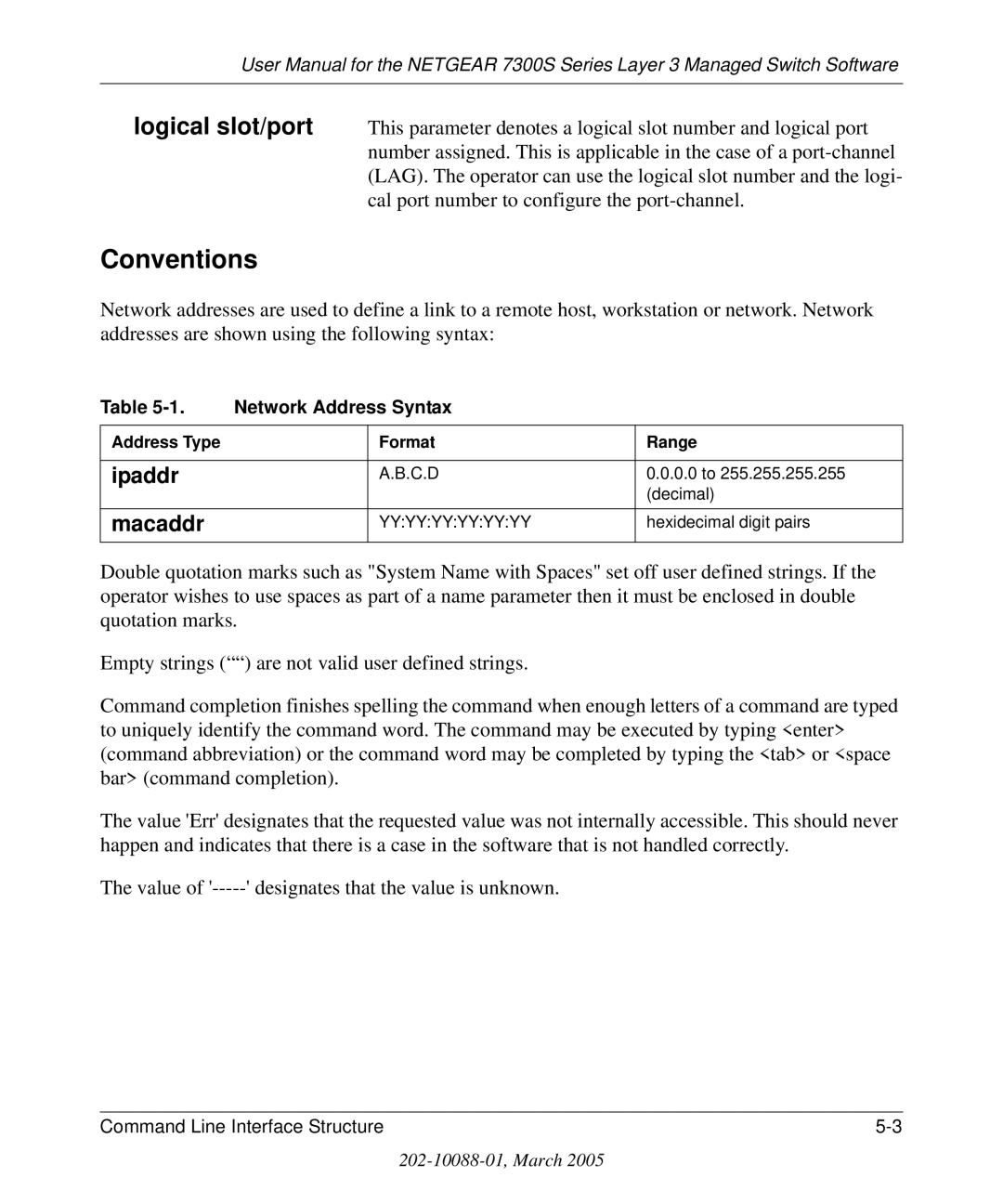 NETGEAR 7300S manual Conventions, Macaddr 