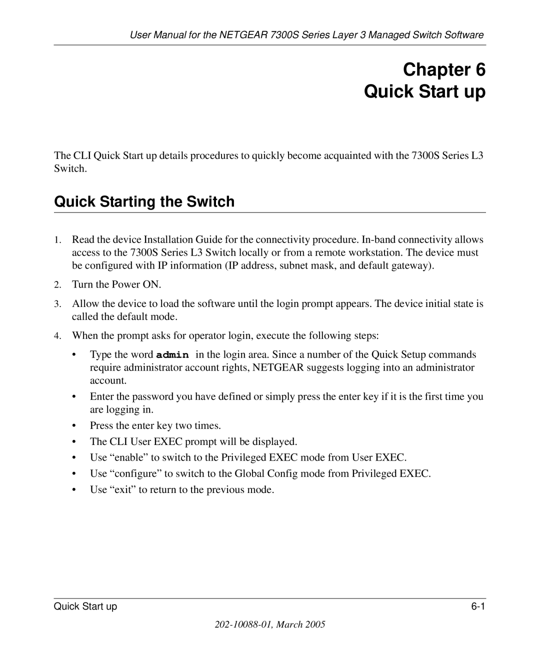 NETGEAR 7300S manual Chapter Quick Start up, Quick Starting the Switch 