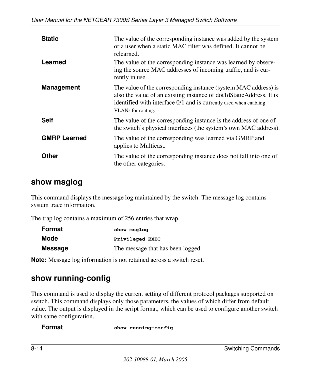 NETGEAR 7300S manual Show msglog, Show running-config 