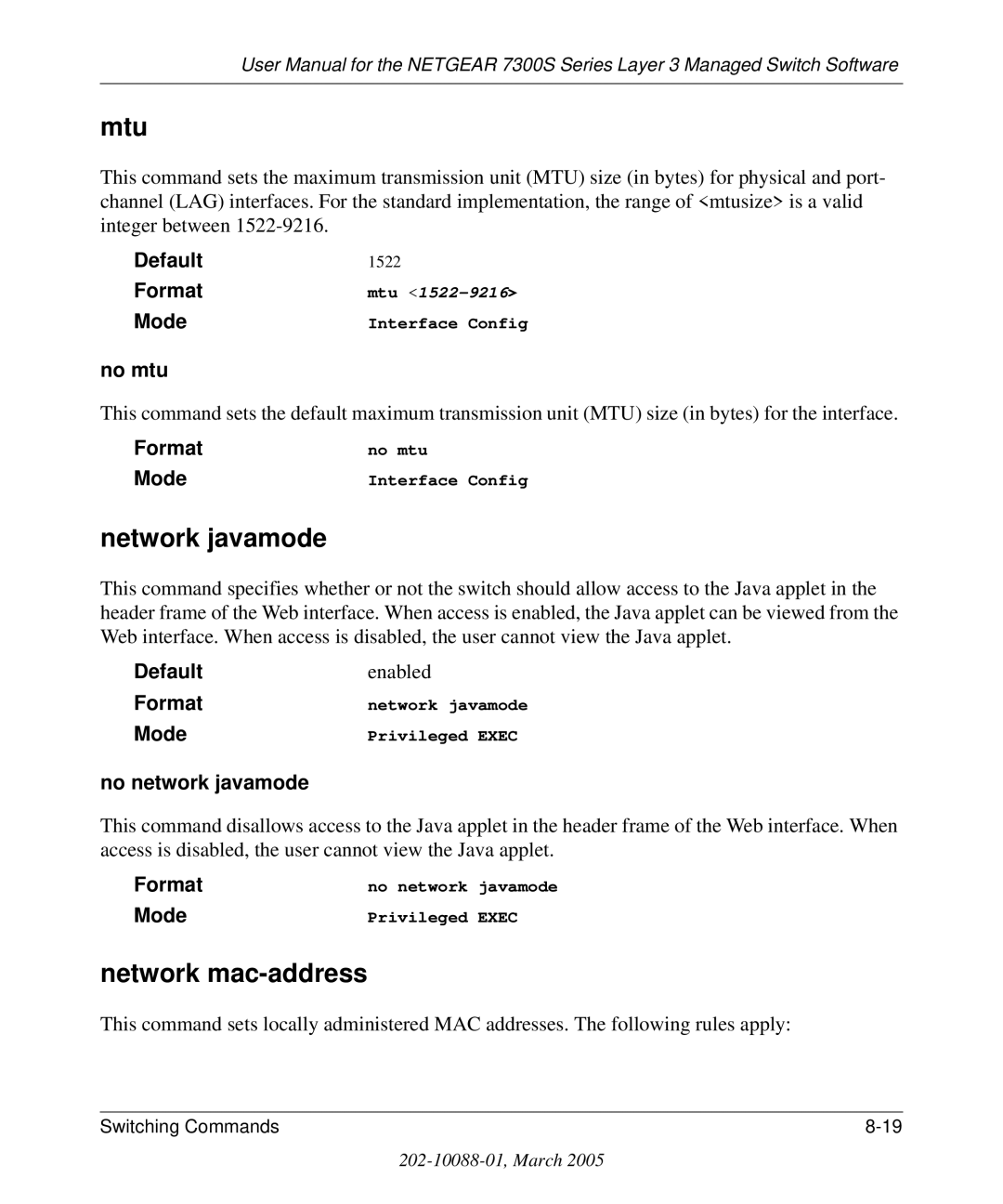 NETGEAR 7300S manual Mtu, Network javamode, Network mac-address, No mtu, No network javamode 