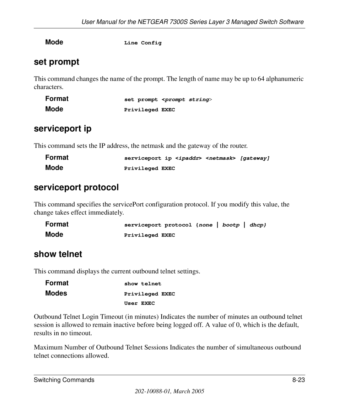 NETGEAR 7300S manual Set prompt, Serviceport ip, Serviceport protocol, Show telnet, Modes 