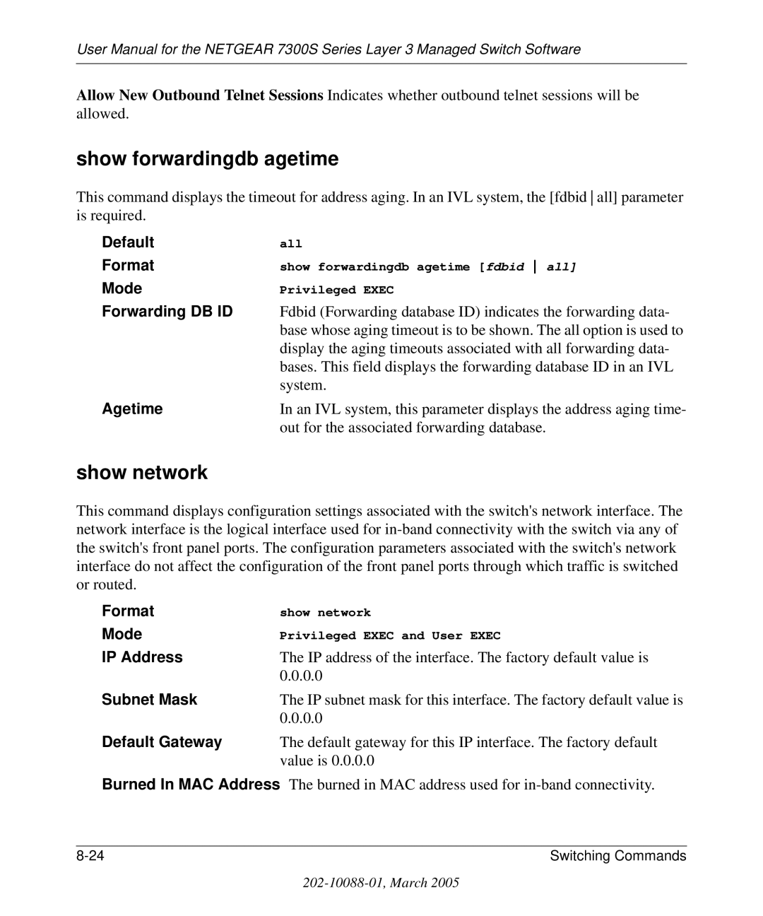 NETGEAR 7300S manual Show forwardingdb agetime, Show network 