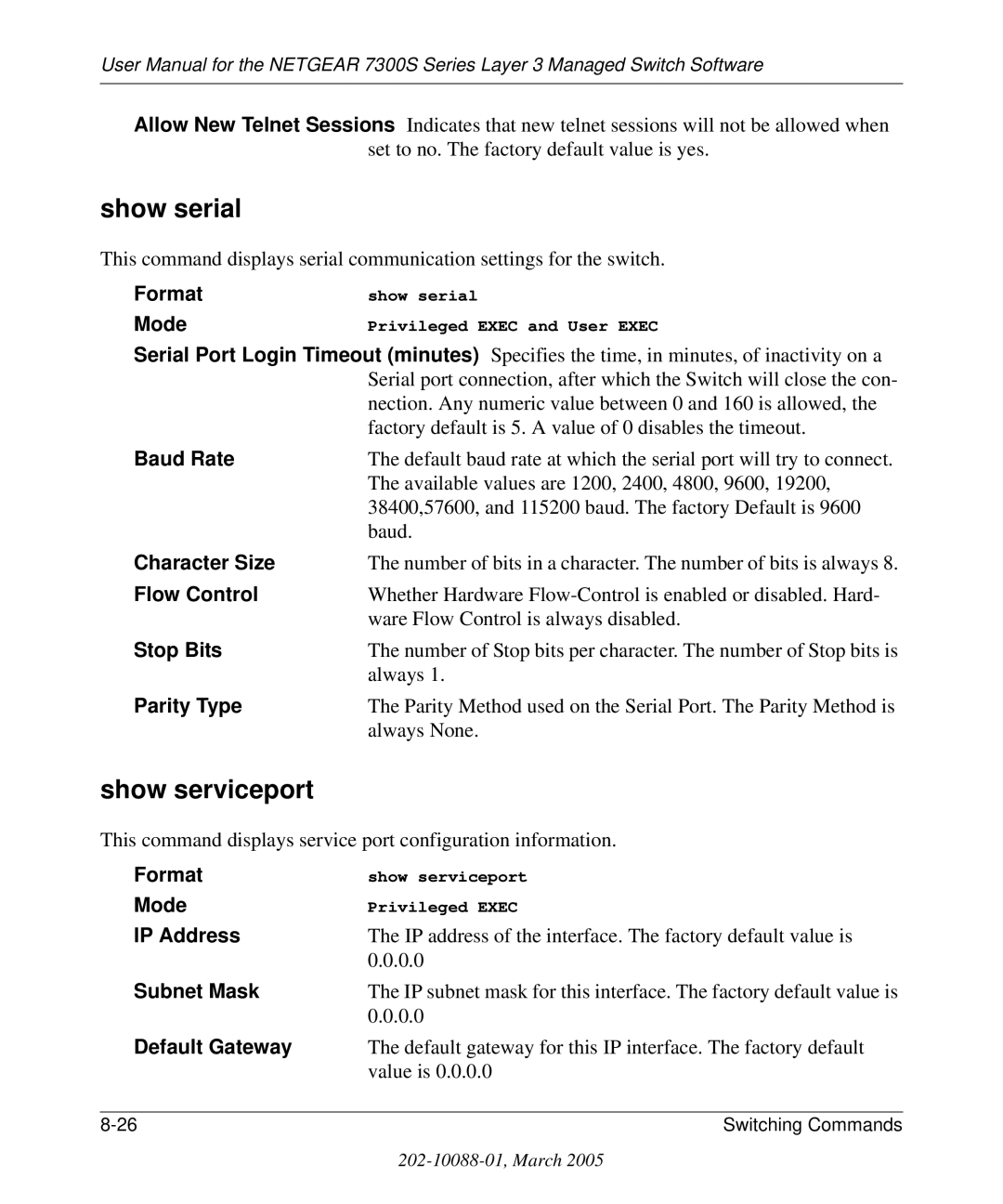 NETGEAR 7300S manual Show serial, Show serviceport 