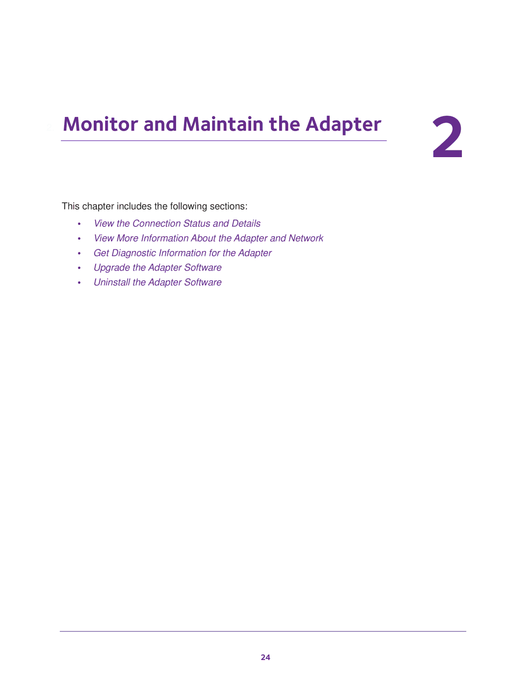 NETGEAR A6210 user manual Monitor and Maintain the Adapter 